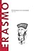 Erasmo: El Humanismo en la encrucijada (Biblioteca Descubrir la Filosofía #39)