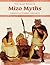 The Blaft book of Mizo Myths