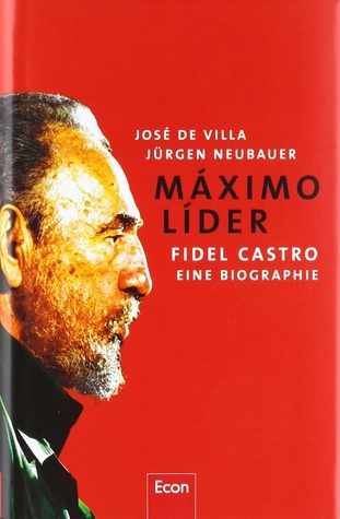 Maximo Lider. Fidel Castro: Eine Biographie