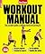 Men's Fitness: Workout Manual
