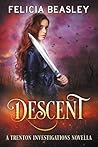 Descent (Trenton Investigations #0.5) Descent (Trenton Investigations #0.5)