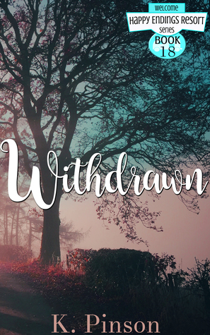 Withdrawn (Happy Endings Resort, #18)