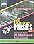 Objective Physics for JEE Main & Advanced - Vol.1: Objective Physics for IIT - JEE (Ist Year)