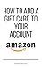 How To Add A Gift Card To Your Amazon Account