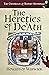 The Heretics of De'Ath (The...