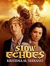 Slow Echoes (2) by Kristina M. Serrano