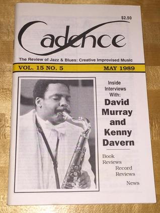 Cadence Review Of Jazz Blues May 1989 David Murray (cover) Kenny Davern Tom Harrell