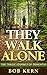 They Walk Alone: The Tragic Journey of Dementia