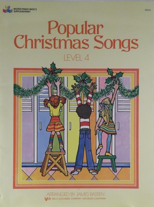 Popular Christmas Songs: Level 4 (Bastien Piano Basics Supplementary)