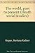 The world, past to present (Heath social studies)