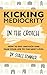 Kicking Mediocrity in The Crotch: How to Get Unstuck and Take Your Life to The Next Level