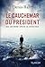Le Cauchemar du Président: 2022 : Une bombe explose en Antarctique (LITTERATURE) (French Edition)
