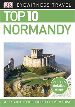 Top 10 Normandy (Kindle Edition)