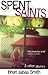 Spent Saints & Other Stories by Brian Jabas Smith