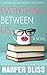 Everything Between Us (The Pink Bean, #3) by Harper Bliss
