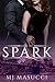 Spark (The Heat #1)