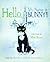 Hello, My Name is Bunny!