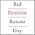 Bad Feminist