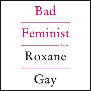 Bad Feminist