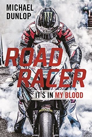 Road Racer: It's in My Blood (Kindle Edition)