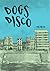 Dogs Disco