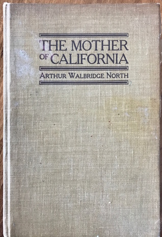 The Mother of California