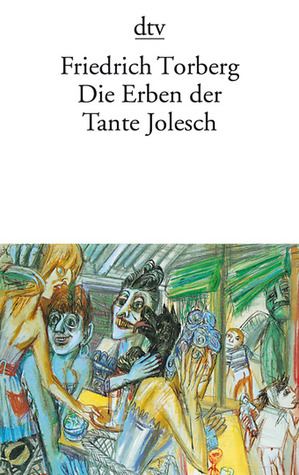Die Erben der Tante Jolesch (Paperback)