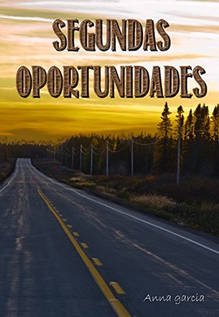 Portada de Segundas oportunidades, de Anna García