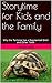 Storytime for Kids and the Family: Why the Tortoise has a Segmented Shell and Other Tales (African-Nigerian-Yala Folk Tales Book 1)