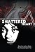 Shattered Heart