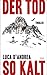 Der Tod so kalt