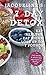 Jacqueline's 7 Day Detox: Eat Healthy, Eat Light, Lose up to 7 Pounds (Healthy Diet Recipes)