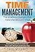 Time Management: The Smallest Changes That Yield The Biggest Fruit (Stacking Routines To Improve Your Life 1% Each And Every Day)