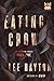 Eating Crow (The Birdman Series Book 1)