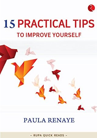 15 Practical Tips to Improve Yourself