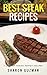 Best Steak Recipes: A Guide on Making Perfect Recipes