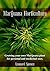 Marijuana Horticulture: Growing your own Marijuana plant for personal and medicinal uses