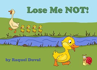 Children's Picture Book | "LOSE ME NOT!" | Bedtime Story | Beginner Reader | Children's Safety | Animal Stories | Children's Animation | Early Learning | Preschool | Kid's Books: Child Safety Series (Kindle Edition)