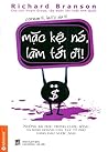 Mặc Kệ Nó, Làm Tớ...