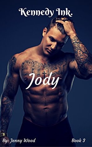 Jody (Kennedy Ink. #3)