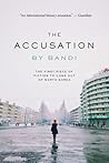 The Accusation by Bandi The Accusation by Bandi