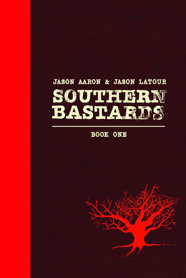 Southern Bastards: Book One