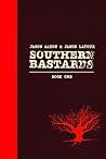 Southern Bastards by Jason Aaron Southern Bastards by Jason Aaron