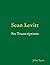 Sean Levitt - Six Transcrip...