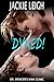 Dyked! (Dr. Spencer's Kink Clinic Book 2)