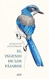 Book cover for El ingenio de los pájaros