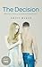 The Decision by Emily Black