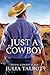 Just a Cowboy by Julia Talbot