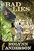 Bad Lies by Rolynn Anderson