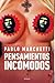 Pensamientos Incómodos by Pablo Marchetti